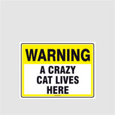 Custom Sign,Warning Crazy Cat Lives Here